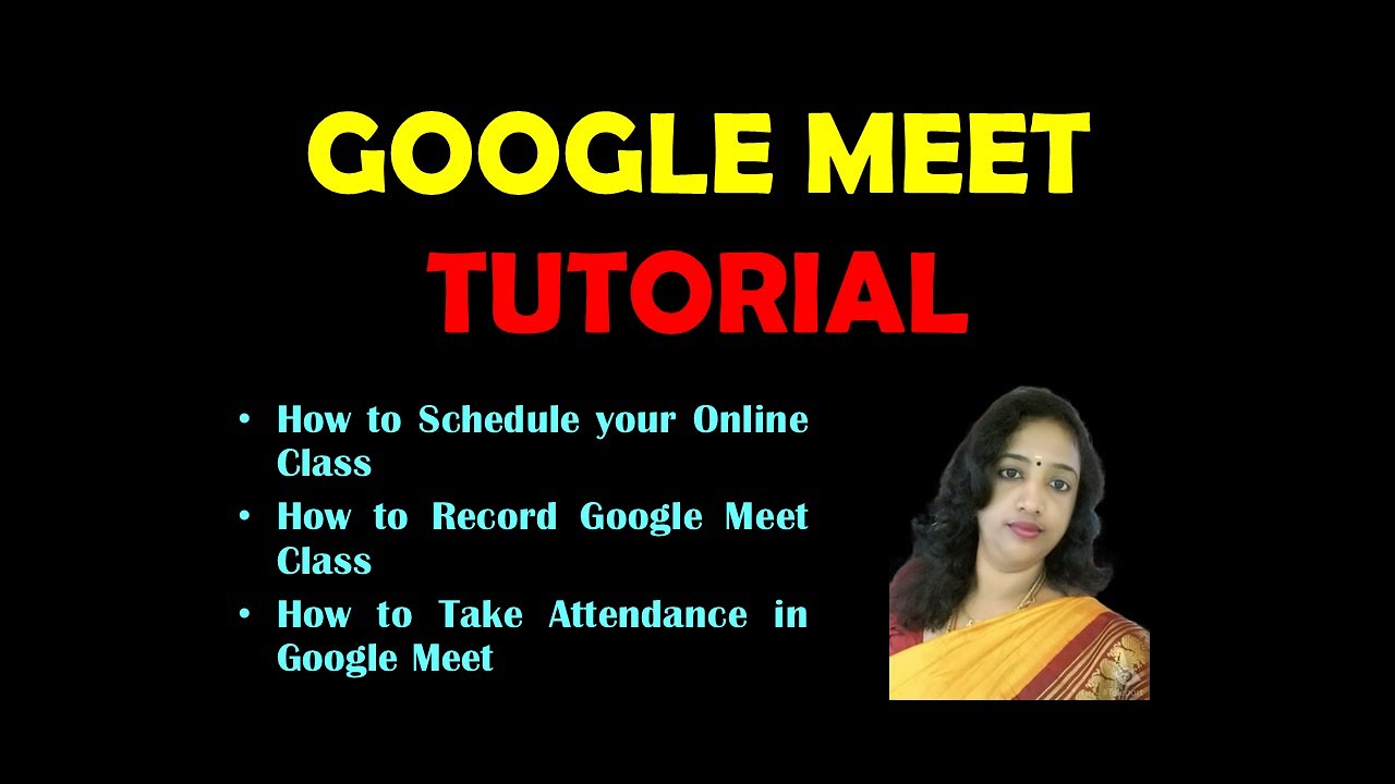 GOOGLE MEET TUTORIAL-Schedule-Record-Attendance (Tamil)