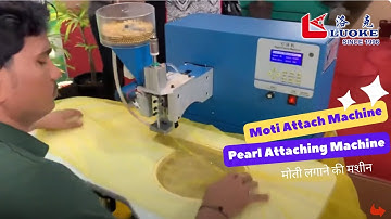 Pearl Attaching Machine | Moti Attach Machine Demo Video | मोती लगाने की मशीन