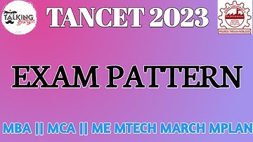 TANCET 2023 || EXAM PATTERN || MBA MCA ME MTECH || TANCET EXAM PATTERN EXPLANATION  @talkingtamila