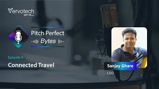 Pitch Perfect Bytes Ep.04: Connected Travel
