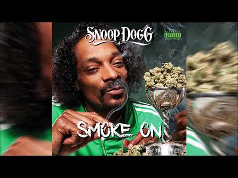 Snoop Dogg - Smoke On (Explicit) prod. Dr. Dre