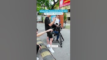 BẠN CÓ PHÙ HỢP VỚI NGÀNH DỰNG PHIM HAY KHÔNG #shorts #thietke #greenacademy #dungphim