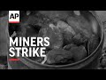 Miners Strike - 1972 | Movietone Moment | 25 February 2022