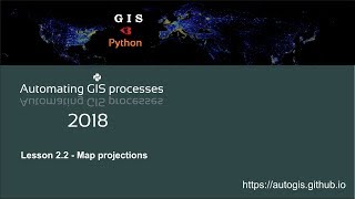 AutoGIS Lesson 2.2 (2018) - Map projections