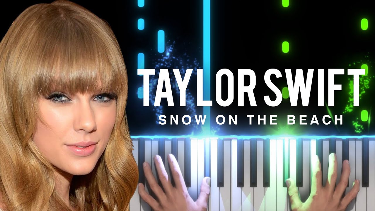 Snow on the Beach - Taylor Swift | Piano Tutorial