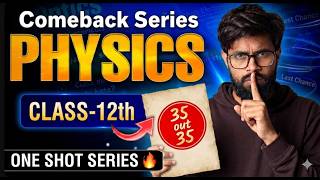 COMEBACK SERIES🔥. CLASS 12 PHYSICS 💯ONE SHOTS SERIES IN BENGALI