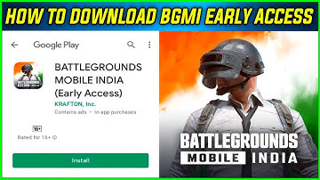 HOW TO DOWNLOAD BGMI EARLY ACCESS I HOW TO INSTALL BGMI EARLY ACCESS