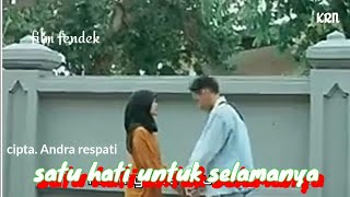 Andra respati, satu hati untuk selamanya  Dj Remix  film pendek