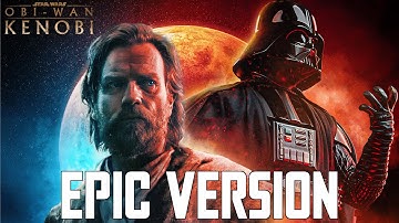 Obi-Wan vs Darth Vader Theme | EPIC VERSION (feat. Battle of The Heroes)