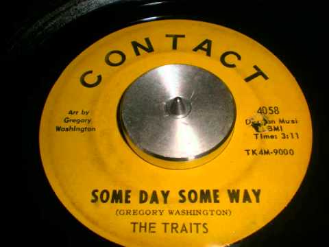 the traits -some day some way. NORTHERN SOUL