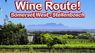 S1 - Ep 255 - Wine Route - Estates Between Somerset West and Stellenbosch!