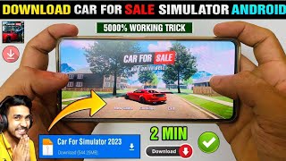 📲 CAR FOR SALE SIMULATOR 2023 ANDROID DOWNLOAD | HOW TO DOWNLOAD CAR FOR SALE ANDROID | CAR FOR SALE screenshot 2