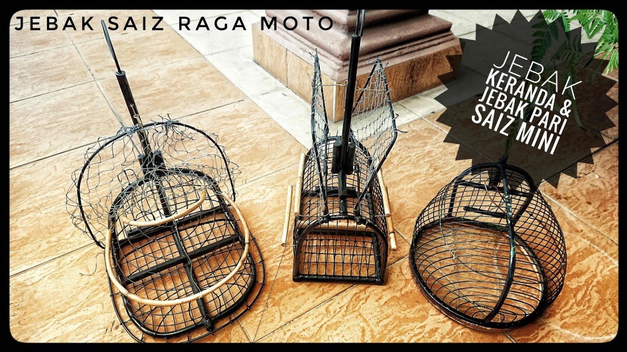 Jebak Keranda Dan Jebak Pari Saiz Mini/Muat Raga Moto *Video&Gambar*