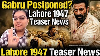 Gabru Postponed Or Not Gabru Teaser Release Date Lahore 1947 Teaser Release Date Ramayana News
