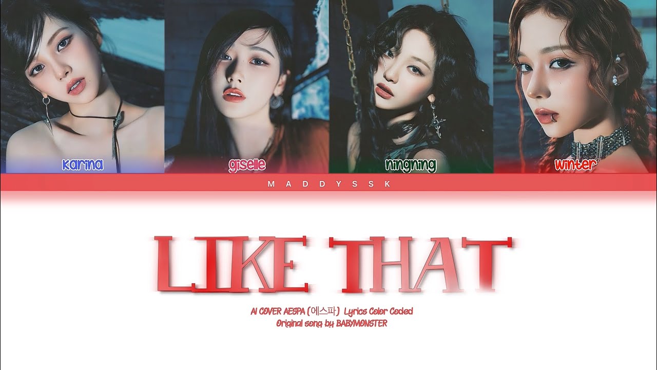 Aespa [AI cover] 'Like That' by BABYMONSTER (color coded lyrics)