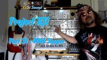 Project XII Part 31 : 4046 Shaper