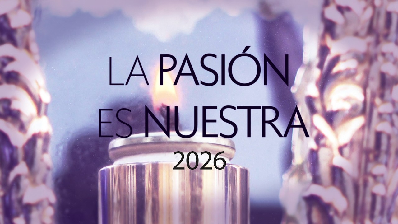 LA PASIÓN ES NUESTRA // Jueves Santo (02-04-26) I