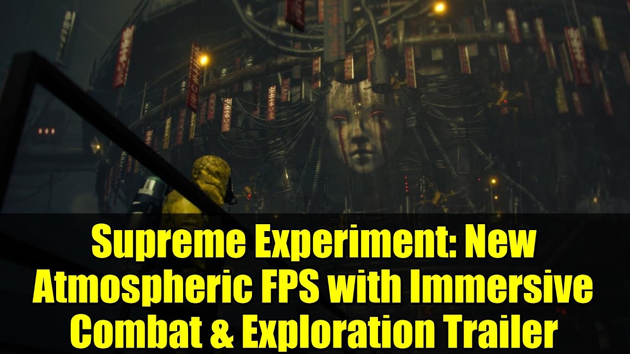 Supreme Experiment: New Atmospheric FPS with Immersive Combat & Exploration Trailer