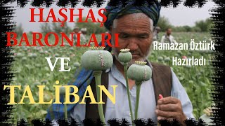Taliban Ve Haşhaş Baronları Kırılma Noktası