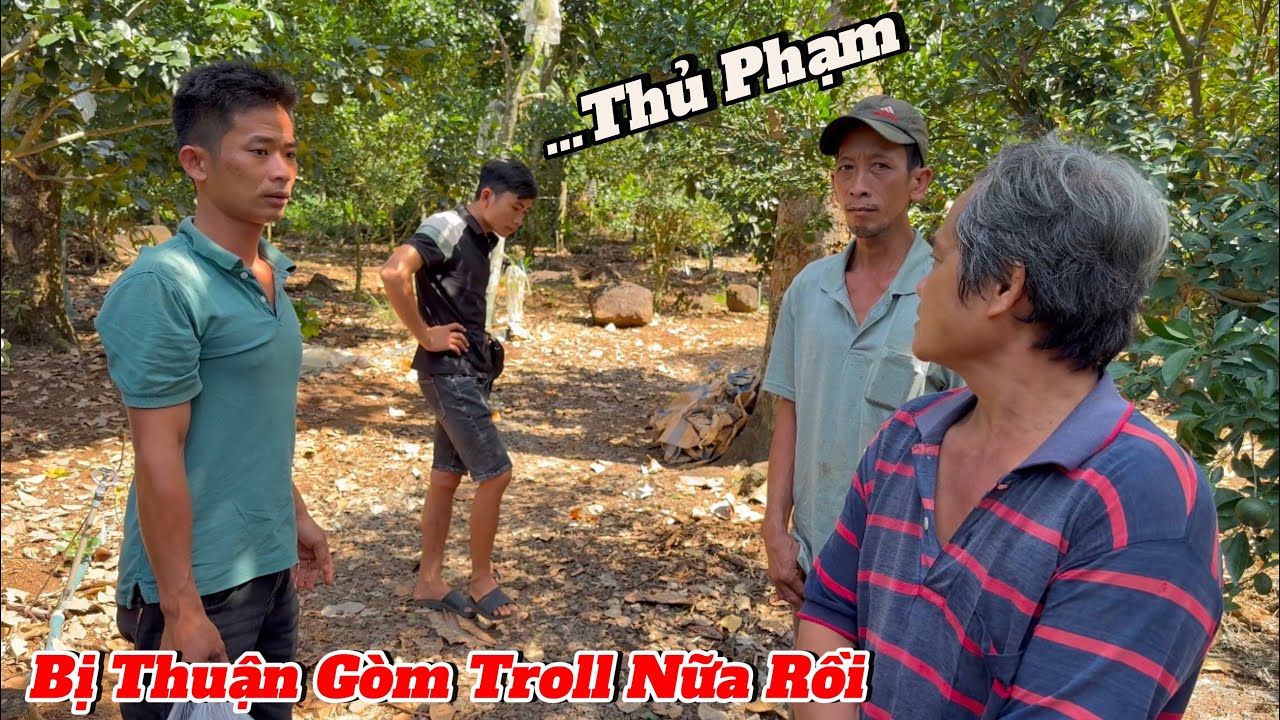 7 Lé , Cậu Tài Sún , Ba Chọt bị Thuận Gòm cấu kết người lạ Troll cho 1 vố ngơ ngác luôn