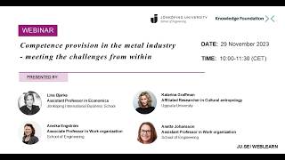Webinar 36: Competence provision in the metal industry - meeting the challenge from within Source