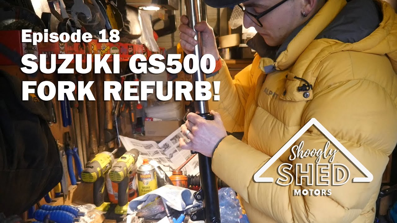 Shoogly Shed Motors Ep 18 Suzuki GS500 Fork Refurb YouTube