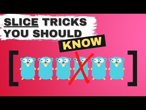 Golang Slice Tricks Every Beginner Should Know