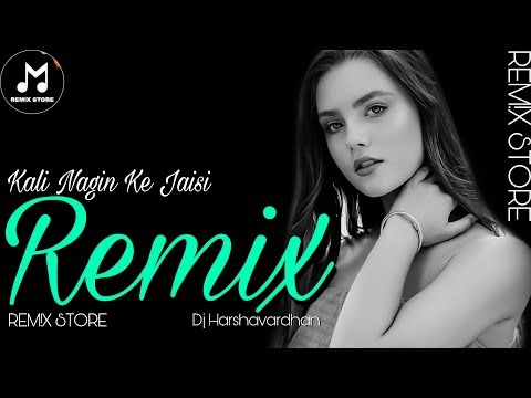 Kali Nagin Ke Jaisi Mann Remix Dj Harshavardhan 