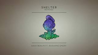 Dash Berlin feat  Roxanne Emery   Shelter 69