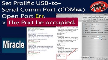 Miracle 2.58 open port error lll The port be occupied lll 1000% solution