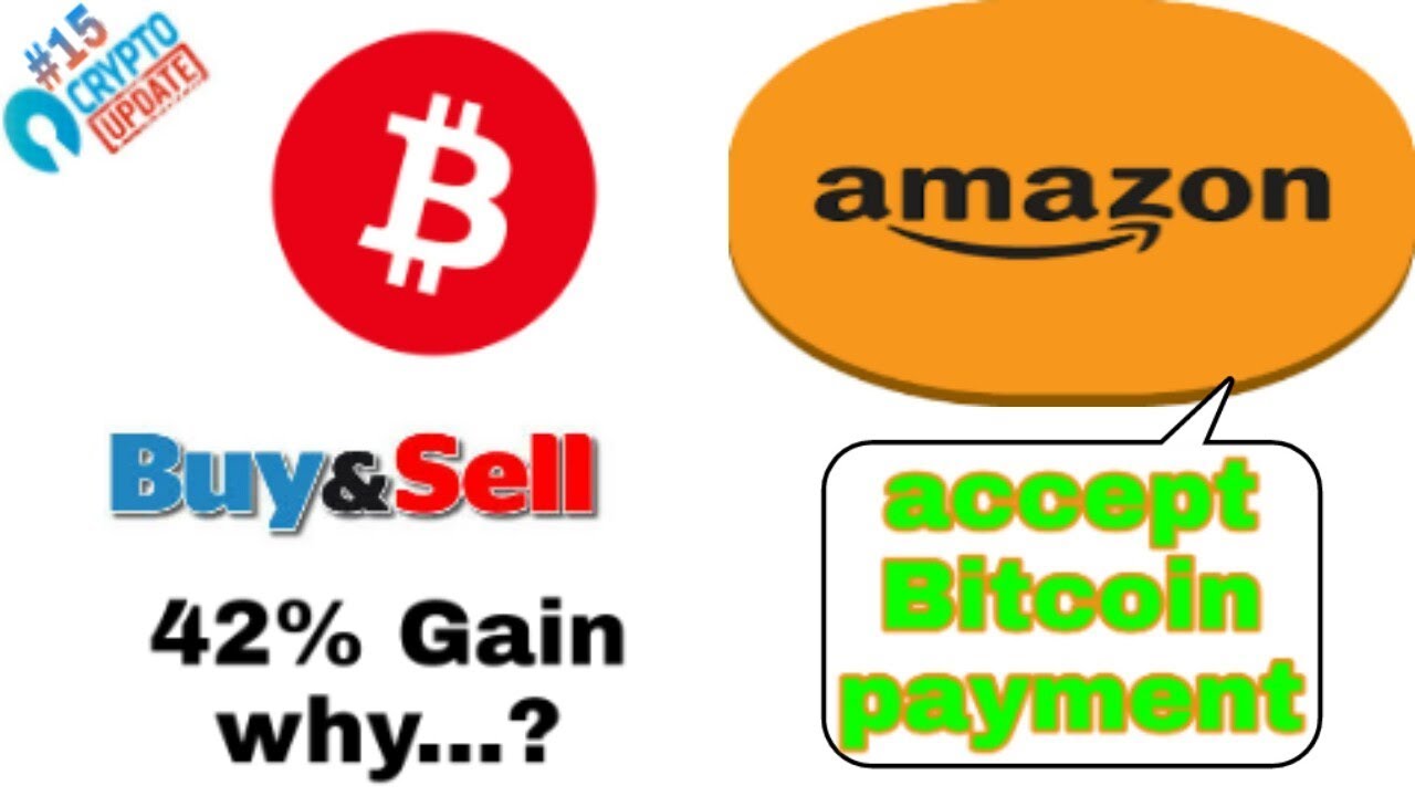 Amazon accepted Bitcoin payment | Bitcoin 42% Gain Reason यह है | 