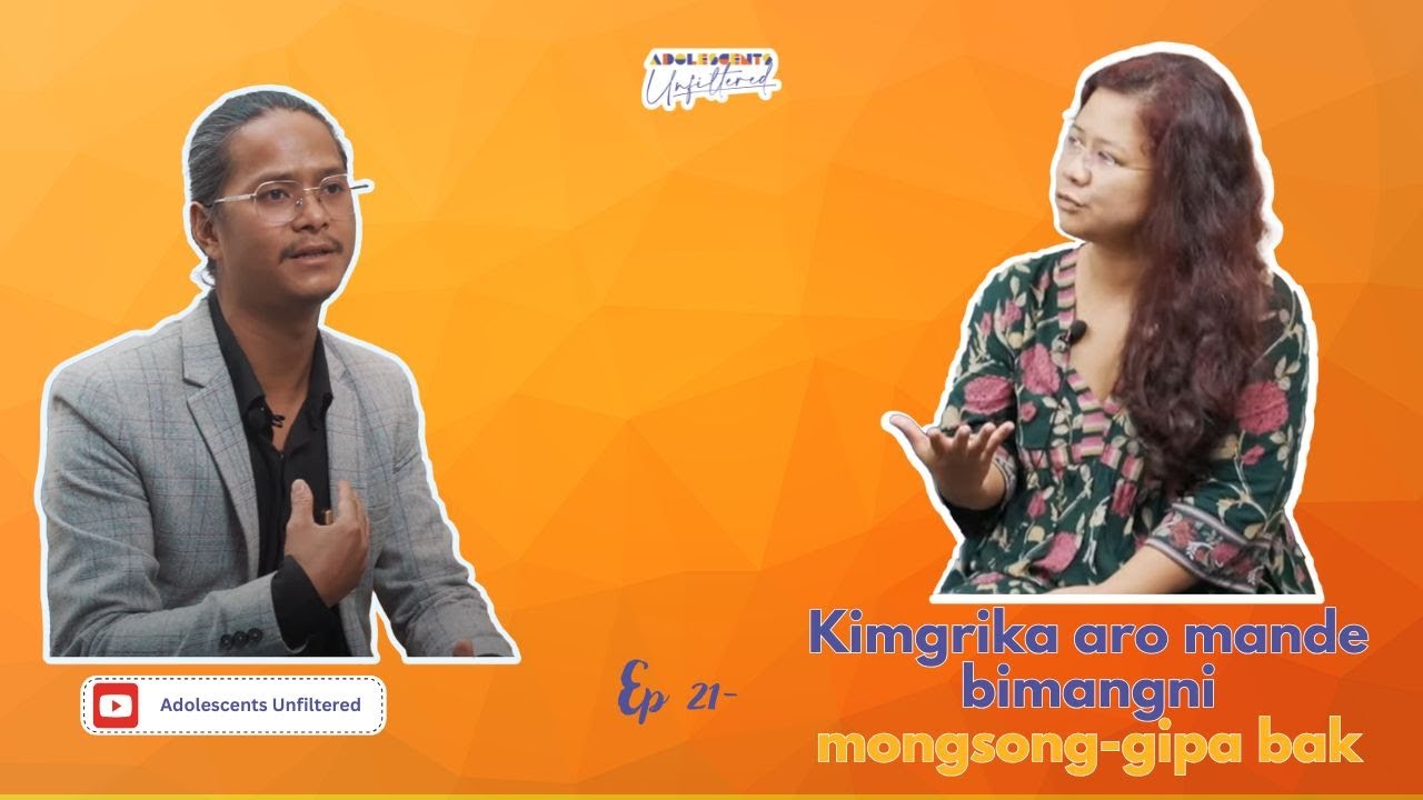 Kimgrika aro mande bimangni mongsong-gipa bak (Ep- 21)
