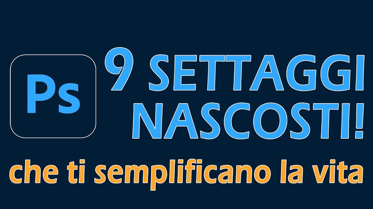 9 settaggi nascosti di Photoshop che ogni fotografo dovrebbe attivare subito