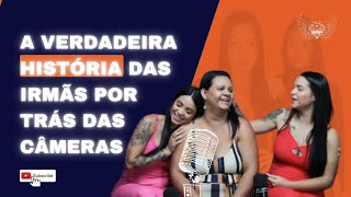 A Verdadeira História Das Irmãs Por Trás Das Câmeras.