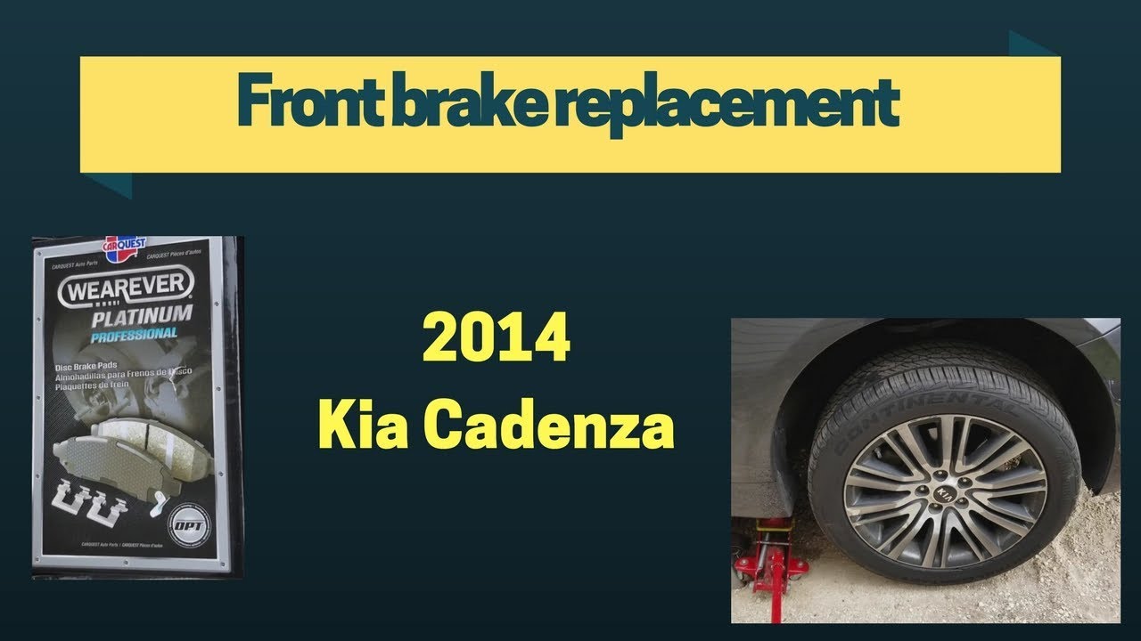 2014 Kia Cadenza front brake replacement YouTube