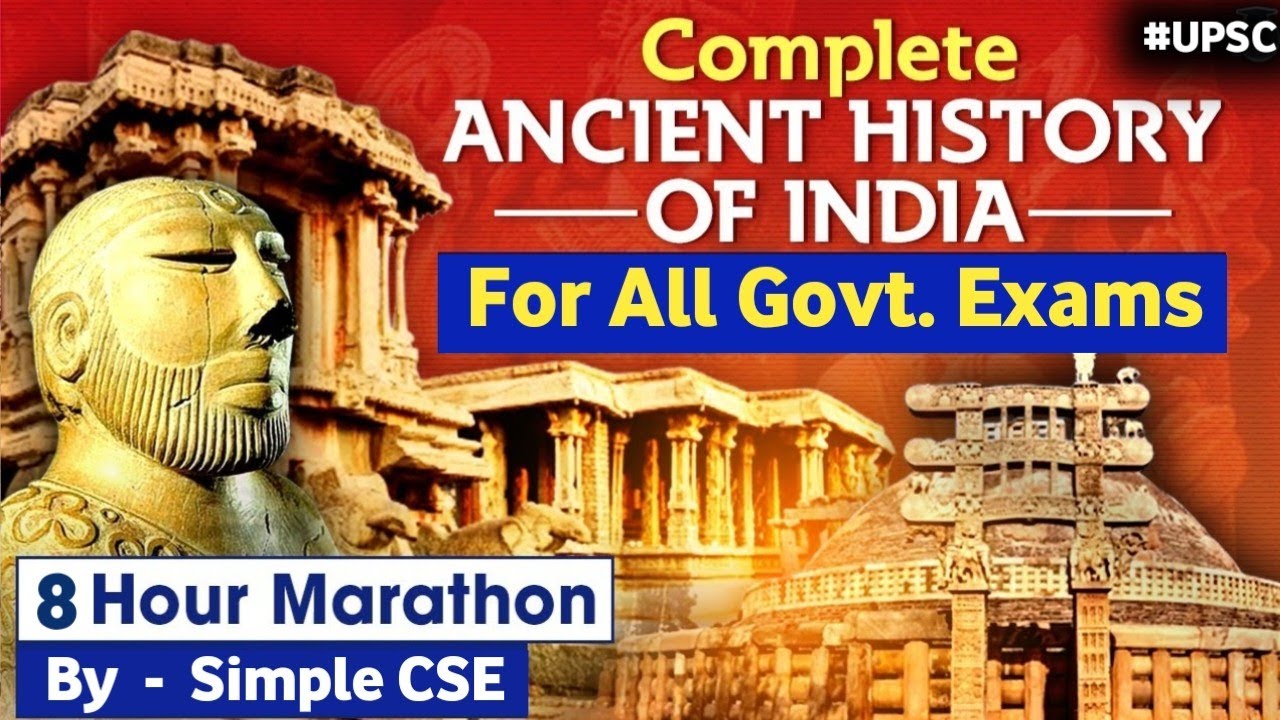Complete Ancient History | Ancient India for UPSC |Ancient Indian ...