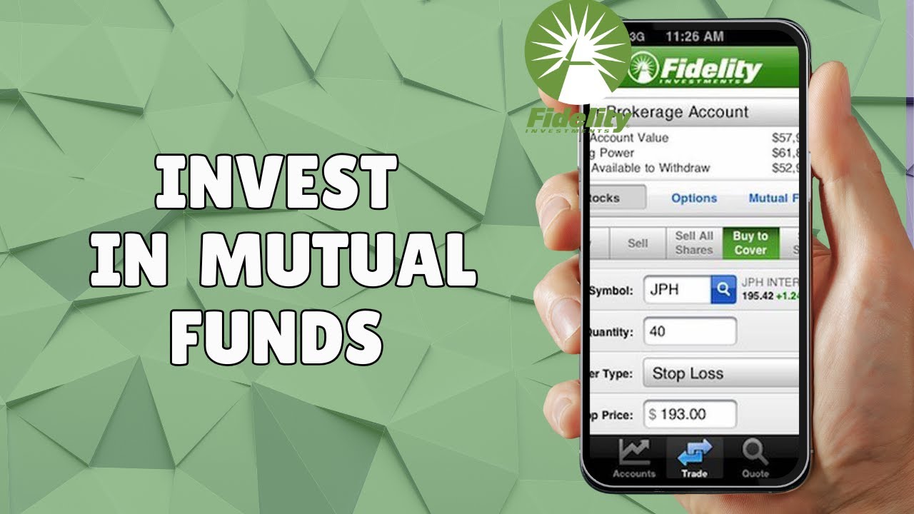 HOW TO INVEST IN FIDELITY MUTUAL FUNDS - YouTube