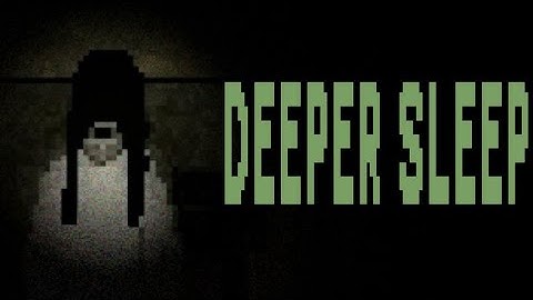 DEEPER SLEEP | Let
