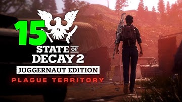 Clearing Infestations - STATE OF DECAY 2 (Update 25) Dread Zone (PC) Part 15