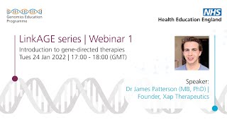 Introduction to genedirected therapies (a LinkAGE webinar)