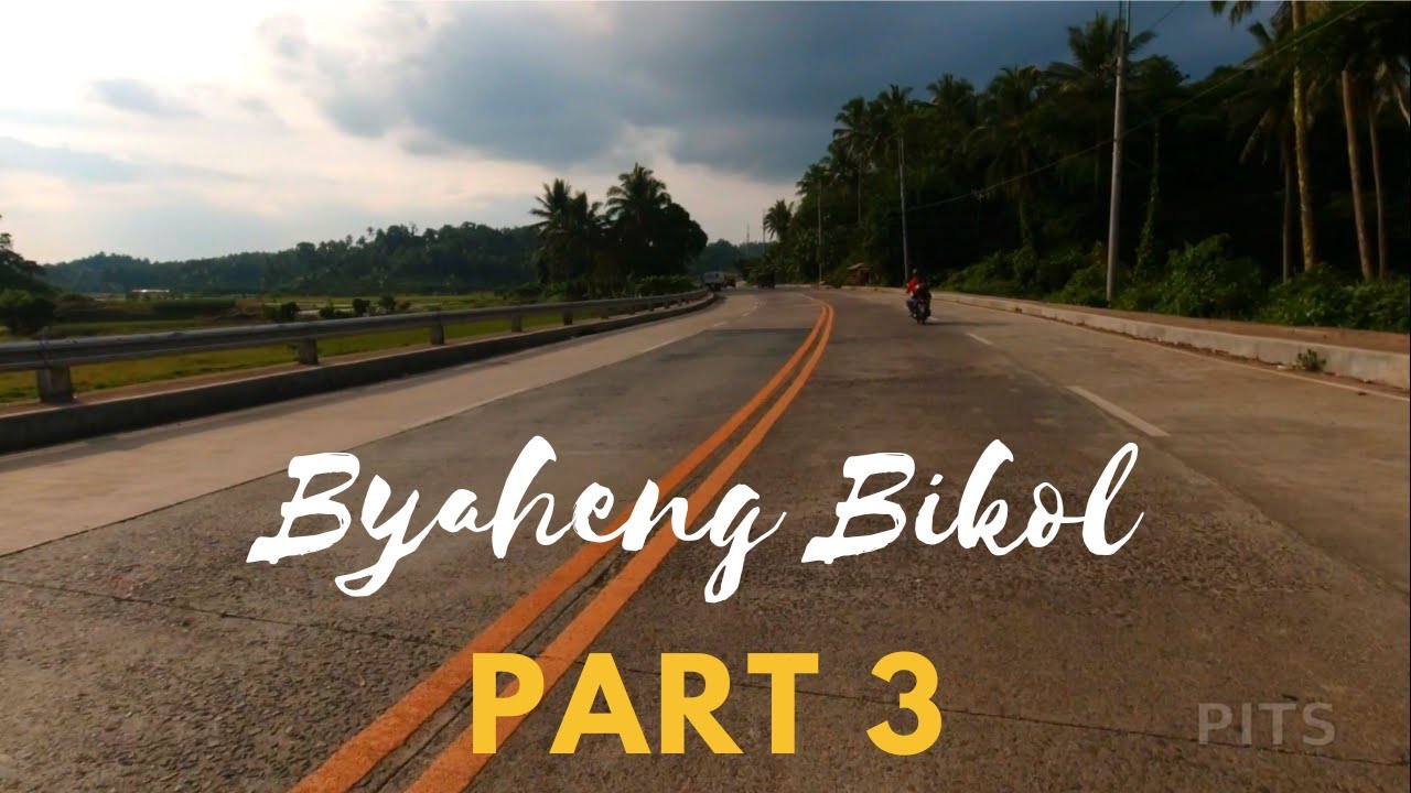 Byaheng Bikol: Part 3