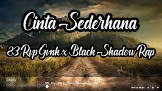 Cinta sederhana 83 rvp gvnk x black shadow rvp