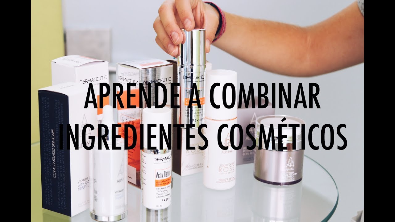 Aprende a combinar activos cosméticos. - YouTube