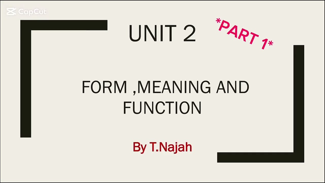 Mega goal 3- unit 2- Form,meaning and function.- (T.Najah)