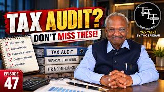 Tax Audit Explained | Who Needs It Major Checklist, Rules &Common Mistakes | Income Tax 2026 | Ep47