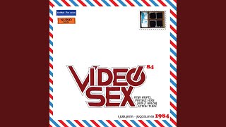 Video thumbnail of "Videosex - Videosex"