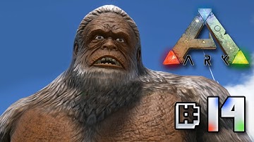The Gigantopithecus Named Phil (Drunken Hobo) - Ark Survival Evolved || Ep 14