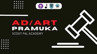 MATERI PRAMUKA - AD/ART PRAMUKA || SCOUT PAL ACADEMY