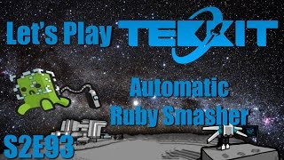 Let's Play Tekkit Main S02E93 - Automatic Ruby Smasher