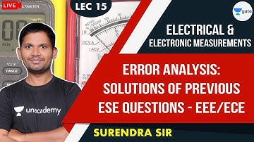 Error Analysis: Solutions of Previous ESE Questions | L - 15 | GATE Electrical/Instrumentation Engg.